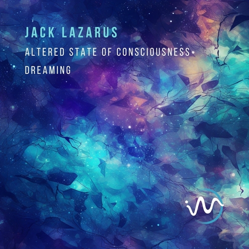 Jack Lazarus - Altered State of Consciousness - Dreaming [ITM01]